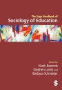 The Sage Handbook of Sociology of Education