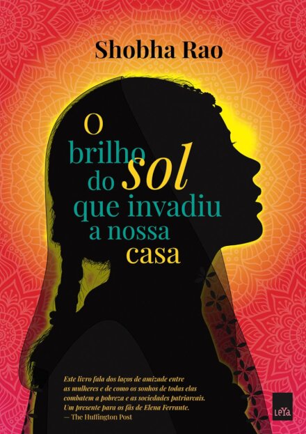 O Brilho Do Sol Que Invadiu A Nossa Casa