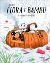 Flora e Bambu 4: A Compota Perfeita