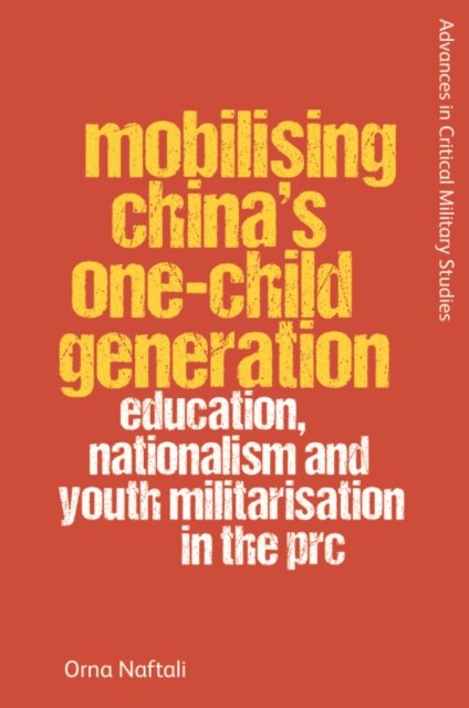 Mobilising China's One-Child Generation