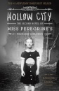 Hollow City : The Second Novel of Miss Peregrine's Peculiar Children