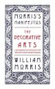 The Decorative Arts: Their Relation to Modern Life and Progress and The Manifesto of the Society for the Protection of Ancient Buildings