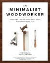 The Minimalist Woodworker