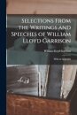 Selections From the Writings and Speeches of William Lloyd Garrison