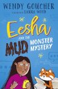 Eesha and the Mud Monster Mystery