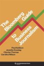 The Bloomberg Guide to Business Journalism
