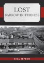 Lost Barrow-in-Furness