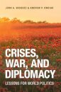 Crises, War, and Diplomacy