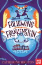 Following Frankenstein