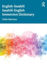 English-Swahili Swahili-English Immersive Dictionary