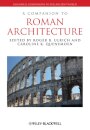 A Companion to Roman Architecture