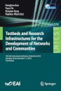 Testbeds and Research Infrastructures for the Development of Networks and Communities