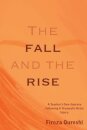 The Fall and The Rise