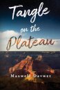 Tangle on the Plateau