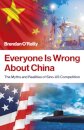 Everyone Is Wrong About China