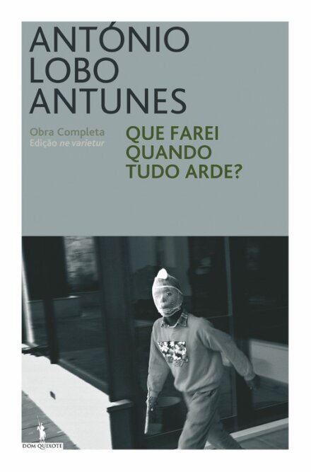 Que Farei Quando Tudo Arde