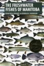 Freshwater Fishes of Manitoba