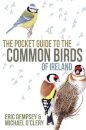 The Pocket Guide to the Common Birds of Ireland
