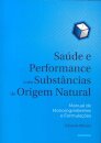 Saude E Performance Com Substancias De Origem Natural
