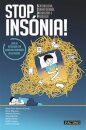 STOP Insónia!-Sensibilizar, Transformar, Organizar e Produzir
