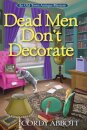 Dead Men Don't Decorate