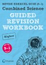 Pearson REVISE Edexcel GCSE Combined Science (Higher) Guided Revision Workbook - for 2026, 2027 exams