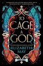 To Cage A God