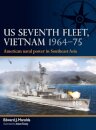 US Seventh Fleet, Vietnam 1964–75