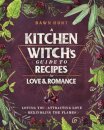 A Kitchen Witch's Guide to Recipes for Love & Romance