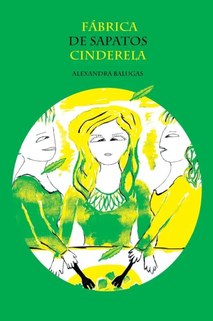 Fábrica de sapatos Cinderela: Empoderamento feminino