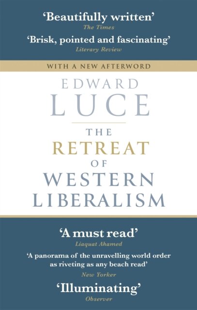 The Retreat of Western Liberalism