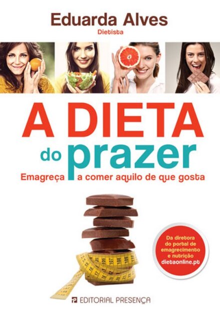 A Dieta do Prazer