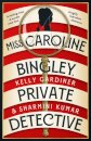 Miss Caroline Bingley Private Detective