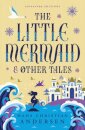The Little Mermaid & Other Tales