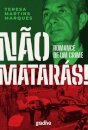 Não Matarás! Romance De Um Crime