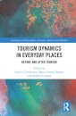 Tourism Dynamics in Everyday Places