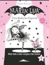 Maria Lua 4: Uma Bailarina Especial