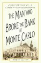 The Man Who Broke the Bank at Monte Carlo
