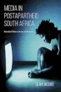 Media in Postapartheid South Africa