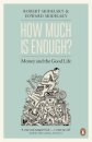 How Much is Enough?