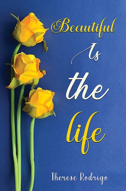 Beautiful Is the Life...