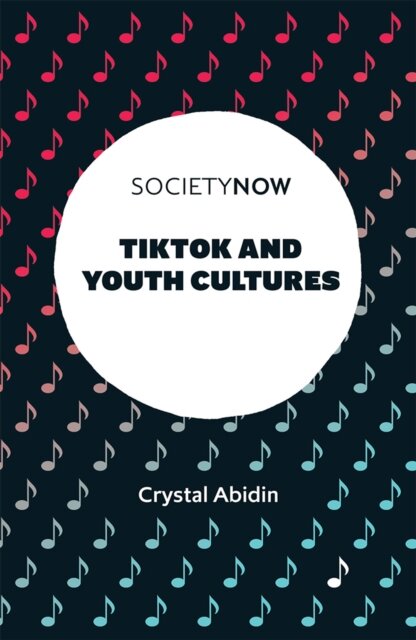 TikTok and Youth Cultures