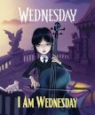 Wednesday: I Am Wednesday