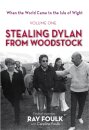 Stealing Dylan From Woodstock