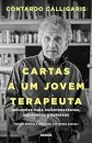 Cartas A Um Jovem Terapeuta: Reflexões Para Psicoterapeutas