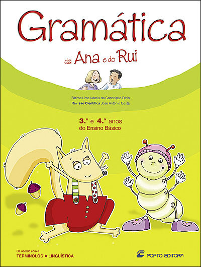 Gramática da Ana e do Rui - 3º e 4º Anos