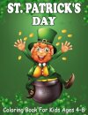 St. Patrick's Day Coloring Book For Kids Ages 4-8