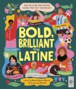 Bold, Brilliant and Latine