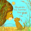 Quando me tornei teu pai
