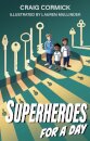 Superheroes for a Day